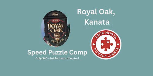 True North & Royal Oak Kanata - Speed Puzzle Competition