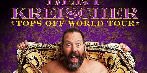 Bert Kreischer Tickets