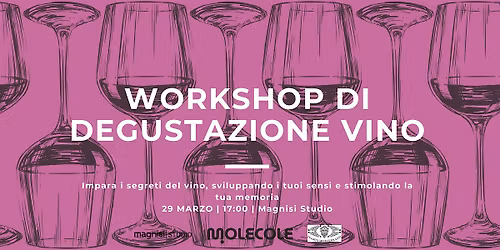 Workshop Degustazione di Vino \u2013 con la Sommelier Barbara Boccia