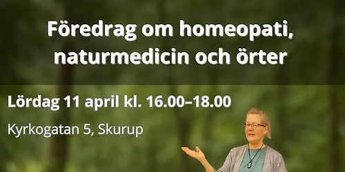 F\u00f6redrag om homeopati, naturmedicin och \u00f6rter