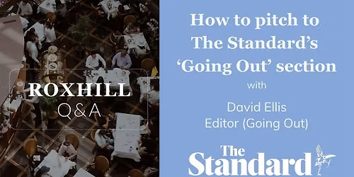 Q&A: How to pitch to The Standard's 'Going Out' section