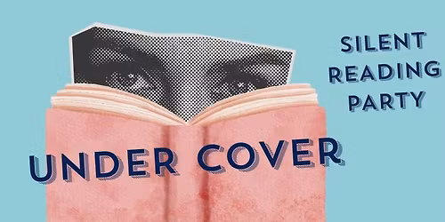 Under Cover: Silent Reading Party