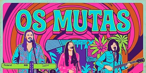 Os Mutas - Mutantes tributo