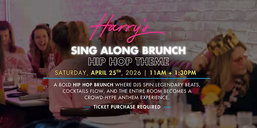 Hip Hop Sing-Along Brunch at Harry\u2019s