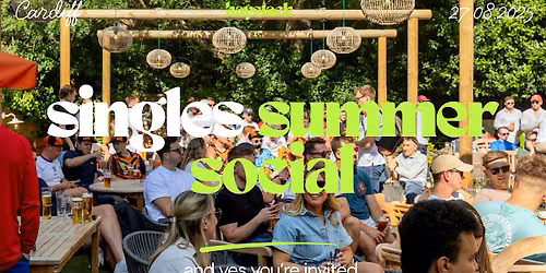 CARDIFF | SINGLES SOCIAL | THURSDAY 27TH AUGUST