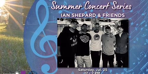 Summer Concert Series: Ian Shepard & Friends