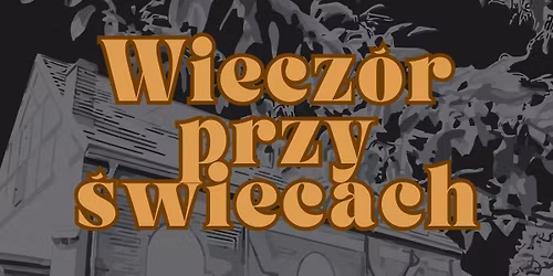 Wiecz\u00f3r przy \u015bwiecach - OSTY