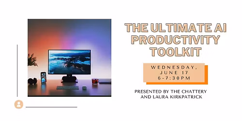The Ultimate AI Productivity Toolkit