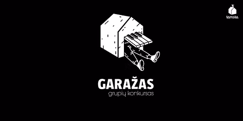 GARA\u017dAS'27 | grupi\u0173 konkursas | TAMSTA