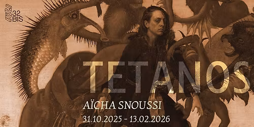 EXPOSITION - A\u00cfCHA SNOUSSI - TETANOS - VERNISSAGE LE 31\/10\/2025