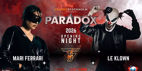 Techno Stockholm - PARADOX \/ 2026 opening night \ud83d\udccdSLAKTKYRKAN