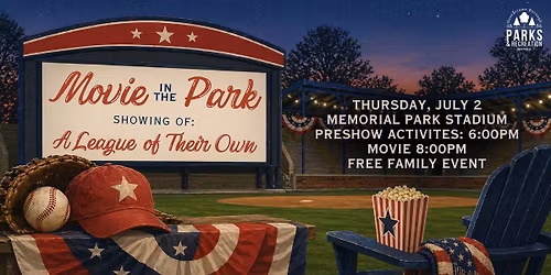 Movie in the Park: A League of Their Own