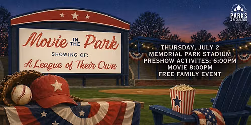 Movie in the Park: A League of Their Own