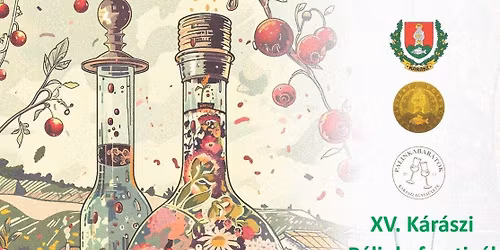 XV. K\u00e1r\u00e1szi P\u00e1linkafesztiv\u00e1l \u00e9s P\u00e1rlat- T\u00e1rlat