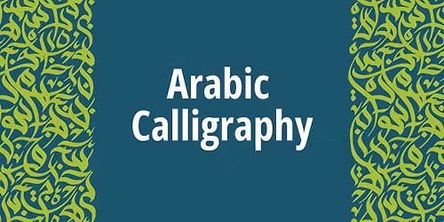 Arabic Calligraphy Workshop