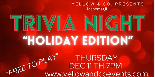 Trivia Night "Holiday" theme" at Yellow & Co.