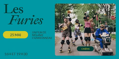 Les Furies (2025) | Cin\u00e9-Outremont, Montr\u00e9al