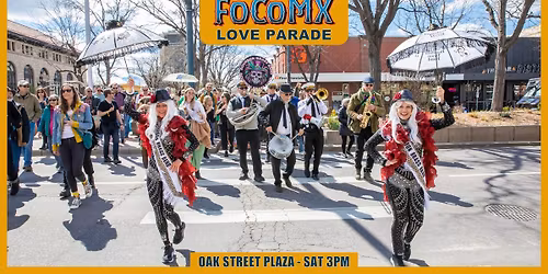 FoCoMX LOVE PARADE w\/ Bourbon Brass Band