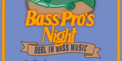 Bass Pro's Night 