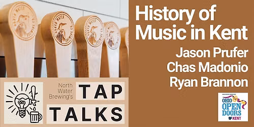 Ohio Open Doors Tap Talk: History of Music in Kent