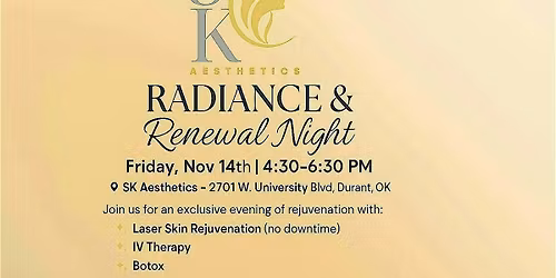 SK AESTHETICS: RADIANCE & RENEWAL NIGHT