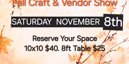 2025 Fall Craft & Vendor Show