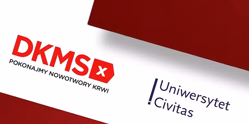 Zosta\u0144 potencjalnym dawc\u0105 w bazie DKMS na Uniwersytecie Civitas 13-19.04 Xll pi\u0119tro PKiN 11:00-16:00