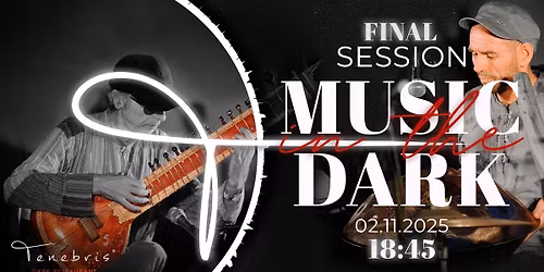 Music In The Dark FINAL SESSION