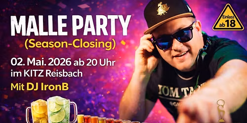 MALLE-Party & Season Closing im KITZ Reisbach am 2. Mai