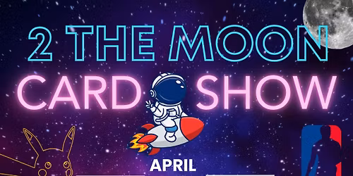 2 The Moon Card Show