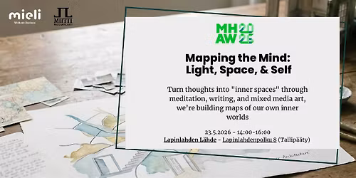 Mapping the Mind:  Light, Space, & Self