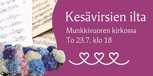 Kes\u00e4virsien ilta Munkkivuoren kirkossa