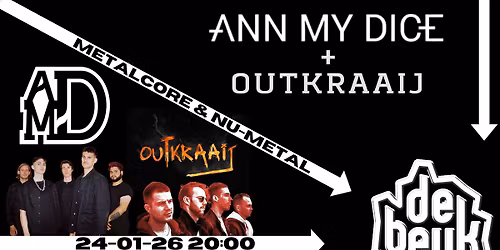 Ann My Dice + Outkraaij