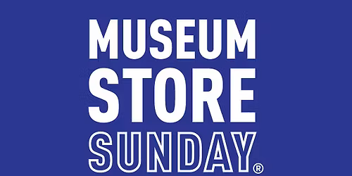 Museum Store Sunday