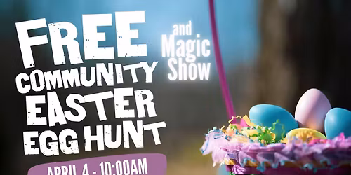 Covenant Fellowship's Annual Easter Egg Hunt