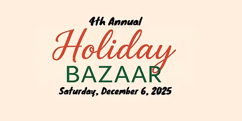 4th Annual Holiday Bazaar