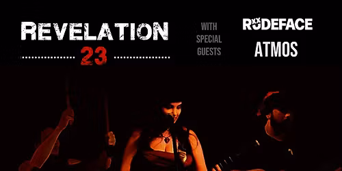 Revelation 23 Hometown Headline + Rudeface + Atmos