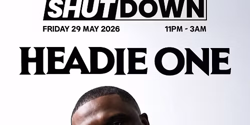 Shutdown: Headie One