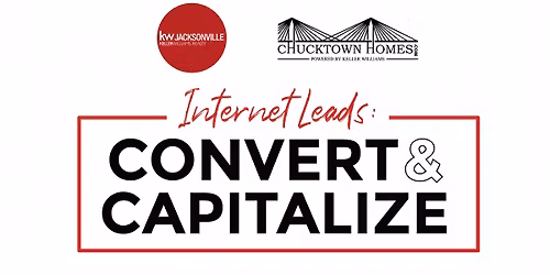 Internet Leads | Convert & Capitalize with ChuckTown Homes