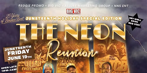 THE NEON REUNION JUNETEENTH AT SAX! REACTION \u2022 CCB \u2022 ABM