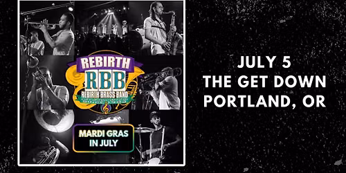 Rebirth Brass Band - Mardi Gras in July