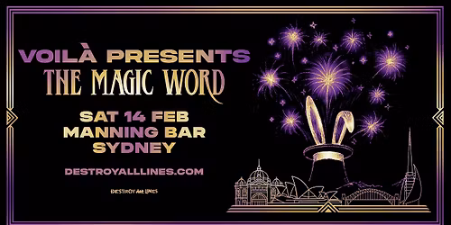 SOLD OUT \/\/ Sydney \/\/ The Magic Tour \/\/ Manning Bar \/\/ LIC AA