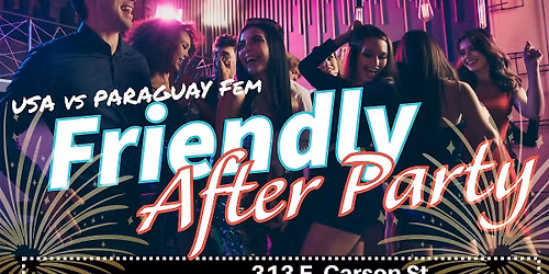 USA vs Paraguay Friendly After Party