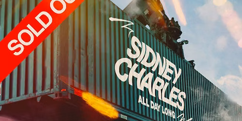Sidney Charles (All Day Long)