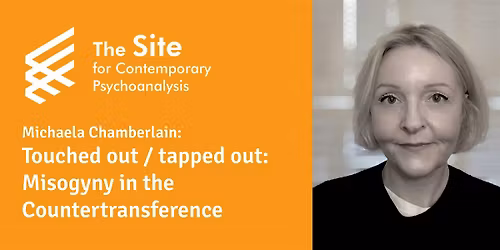 Michaela Chamberlain: Misogyny in the Countertransference