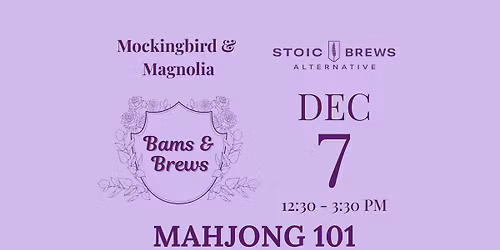 Bams & Brews Mahjong 101 by Mockingbird & Magnolia Mahjong
