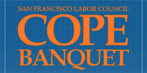 2026 SF Labor Council COPE Dinner