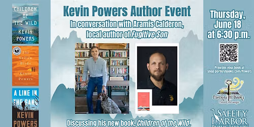 Award-Winning Author Kevin Powers, The Children of the Wild Author Event