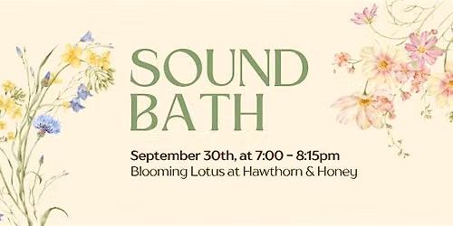 Sound Bath - Nervous System Nourishment