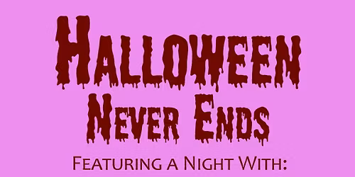 HALLOWEEN NEVER ENDS @ THE WHERE HOUSE BAR